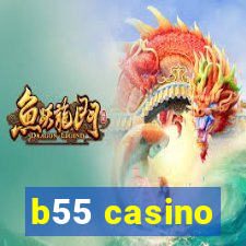 b55 casino